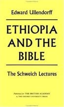 Ethiopia and the Bible (Schweich Lectures on Biblical Archaeology)