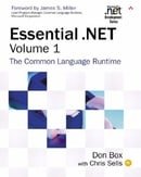 Essential .NET, Volume I: The Common Language Runtime (Microsoft .NET Development Series) (Paperback
