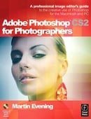 Adobe Photoshop CS2 for Photographers: A professional image editor's guide to the creative use of Ph