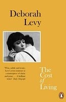Deborah Levy The Cost of Living (Paperback) /anglais