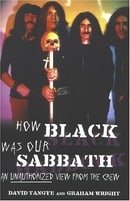 How Black Was Our Sabbath: Unauthorised View From The Crew