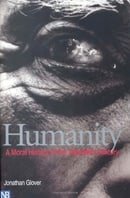 Humanity: A Moral History of the Twentieth Century (Yale Nota Bene)
