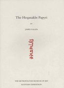 The Heqanakht Papyri: Publications of the Metropolitan Museum of Art Egyptian Expedition, 27 (Metrop