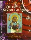 Cassell's Encyclopedia of Queer Myth, Symbol and Spirit: Gay, Lesbian, Bisexual and Transgender Lore