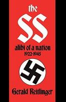 The SS: Alibi of a Nation, 1922-1945