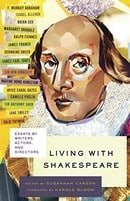 Living with Shakespeare: Essays by Writers, Actors, and Directors (Vintage Original)