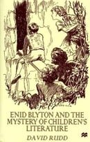 Enid Blyton and the Mystery of Children's Literature