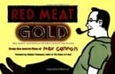 Red Meat Gold