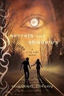 Secrets and Shadows (13 to Life, Book 2)