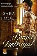 The Borgia Betrayal: A Novel