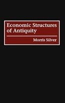 Economic Structures of Antiquity (Contributions in Economics & Economic History)