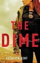 The Dime (Betty Rhyzyk Series, 1)