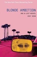 Blonde Ambition (A-List Novels (Quality))