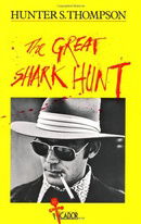 The Great Shark Hunt: Strange Tales from a Strange Time (Picador Books)