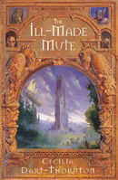 The Ill-Made Mute (The Bitterbynde Trilogy)