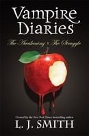The Awakening: AND The Struggle Bks. 1 & 2 (The Vampire Diaries)