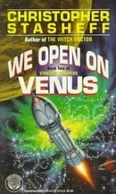 We Open on Venus: 2 (Starship Troupers, Book 2)