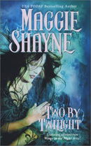 Two by Twilight (Wings in the Night, Books 6 & 9: Twilight Vows & Run From Twilight)