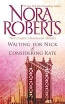 Waiting for Nick & Considering Kate (Stanislaski Stories)