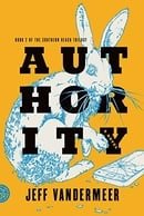 Authority: A Novel (The Southern Reach Trilogy)
