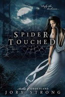 Spider-Touched (Ghostland World, Book 2)