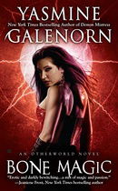 Bone Magic (Otherworld/Sisters of the Moon, Book 7)
