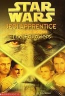 The Followers (Star Wars: Jedi Apprentice Special Edition, Book 2)