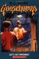 Let's Get Invisible (Goosebumps, Book 6)