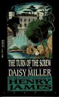 Turn of the Screw and Daisy Miller
