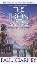 The Iron Wars (Monarchies of God)