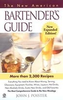 The New American Bartender's Guide: Third Edition