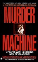 Murder Machine: A True Story of Murder, Madness, and the Mafia (Onyx)