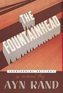 The Fountainhead (Centennial Edition Hardcover)