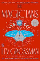 The Magicians: A Novel (Magicians Trilogy)