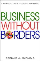 Business without Borders: A Strategic Guide to Global Marketing
