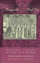 The Honeysuckle and the Hazel Tree: Medieval Stories of Men and Women