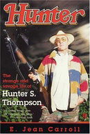 Hunter: the strange and savage life of Hunter S. Thompson