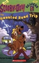 The Haunted Road Trip (Scooby-Doo! Readers: Level 3)