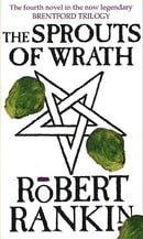 The Sprouts Of Wrath (Brentford Trilogy)