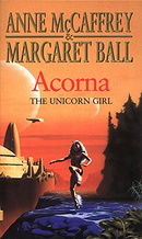 Acorna: The Unicorn Girl (The Acorna Series)