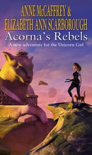 Acorna's Rebels (The Acorna Series)