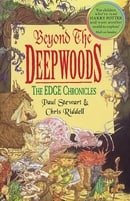 Beyond the Deepwoods (The Edge Chronicles: 1)
