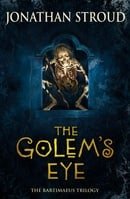 The Golem's Eye (The Bartimaeus Trilogy)