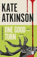 One Good Turn: (Jackson Brodie): A Jolly Murder Mystery
