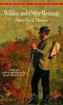 Walden and Other Writings by Henry David Thoreau