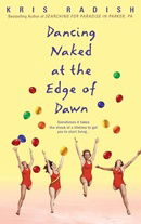 Dancing Naked at the Edge of Dawn