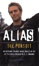The Pursuit: A Michael Vaughn Novel (Alias)