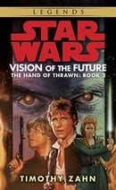 Vision of the Future: Hand of Thrawn Book 2: Vision of the Future (Star Wars: the hand of the thrawn