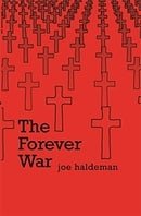 The Forever War (GOLLANCZ S.F.)