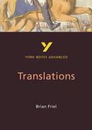 Translations by Brian Friel (York Notes Advanced)
